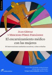 Portada de El encarnizamiento médico con las mujeres