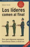 Los líderes comen al final: Por qué algunos equipos funcionan bien y otros no