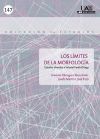 Los l&iacute;mites de la morfolog&iacute;a