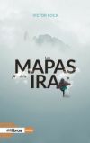 Los mapas de la ira