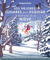 Los mejores lugares para esquiar y disfrutar de la nieve