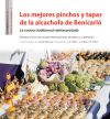 Los mejores pinchos y tapas de la alcachofa de Benicarló: La cocina tradicional reinterpretada