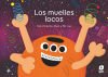 Los Muelles Locos