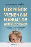 Los Ni&ntilde;os Vienen Sin Manual De Instrucciones De Montserrat Gim&eacute;nez