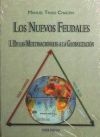 Los nuevos feudales : de las multinacionales a la globalización