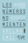 Los Números No Mienten De Vaclav Smil