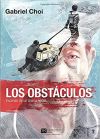 Los obstáculos: Escenas de un drama social