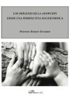 Los orígenes de la adopción desde una perspectiva sociojurídica