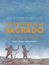 Los or&iacute;genes de lo sagrado
