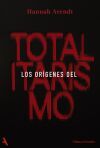 Los or&iacute;genes del totalitarismo