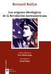 Los Orígenes Ideológicos De La Revolución Norteamericana