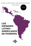 Los orígenes latinoamericanos de Podemos