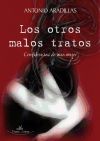 Los otros malos tratos