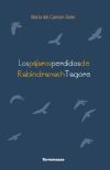 Los pájaros perdidos de Rabindranath Tagore