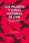 Los p&aacute;jaros y otras historias de cine