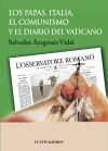 Los papas, Italia, el comunismo y el diario del Vaticano. 2ª Edición