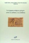 Los papiros mágicos griegos: entre lo sublime y lo cotidiano