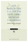 Los paratextos y la edición en el libro medieval y moderno