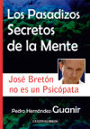 Los pasadizos secretos de la mente: José Bretón no es un Psicópata