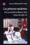 Los primeros modernos. Arte y sociedad en Buenos Aires a fines del siglo XIX