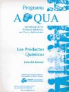 Los productos químicos : guía del profesor