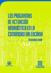 Los programas de actuación urbanística en la Comunidad Valenciana