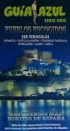 Los pueblos más bonitos de España Sur Peninsular