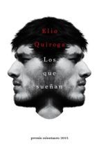 Portada de Los que sue&ntilde;an - Premio Minotauro 2015 (Ebook)