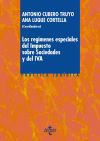 Los regímenes especiales del Impuesto sobre Sociedades y del IVA