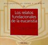 Los relatos fundacionales de la eucaristía