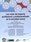 Los retos del deporte profesional y profesionalizado en la sociedad actual