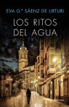 Los Ritos Del Agua. Trilogía De La Ciudad Blanca 2