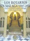 Los rotarios en Málaga (1927-1936): un espacio de tolerancia, progreso y solidaridad al filo de la Guerra Civil