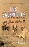 Los sacerdotes en el corazon de San Juan Pablo II