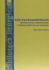 Los sacramentales. Bendiciones, exorcismos y dedicación de las iglesias