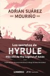 Los Secretos De Hyrule De Adrián Suárez Mouriño