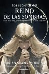 Los Secretos Del Reino De Las Sombras De Adrián Suárez Mouriño