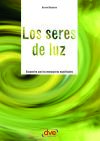 Los seres de luz Los seres de luz
