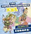 Los Superpreguntones Xxl. ¡viajamos Por Europa!