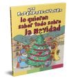 Los superpreguntones lo quieren saber todo sobre la Navidad