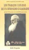 Los trabajos y los días de un misionero enamorado. Juan Vicente Cengotita Bengoa (1862-1943)