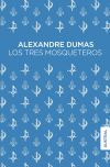 Los Tres Mosqueteros De Alexandre Dumas