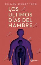 Portada de Los &uacute;ltimos d&iacute;as del hambre (Ebook)