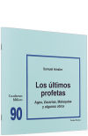 Los últimos profetas: Ageo, Zacarías, Malaquías y algunos otros