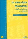 Los valores atípicos en econometría.2.Modelos univariantes de series temporales.