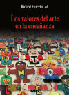 Los valores del arte en la enseñanza