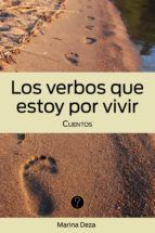 Portada de Los verbos que estoy por vivir (Ebook)