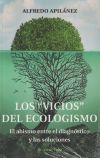 Los "vicios" Del Ecologismo