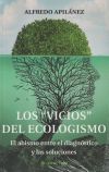 Los "vicios" del ecologismo