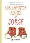 Los zapatitos rotos de Jorge